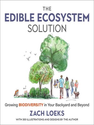 cover image of The Edible Ecosystem Solution